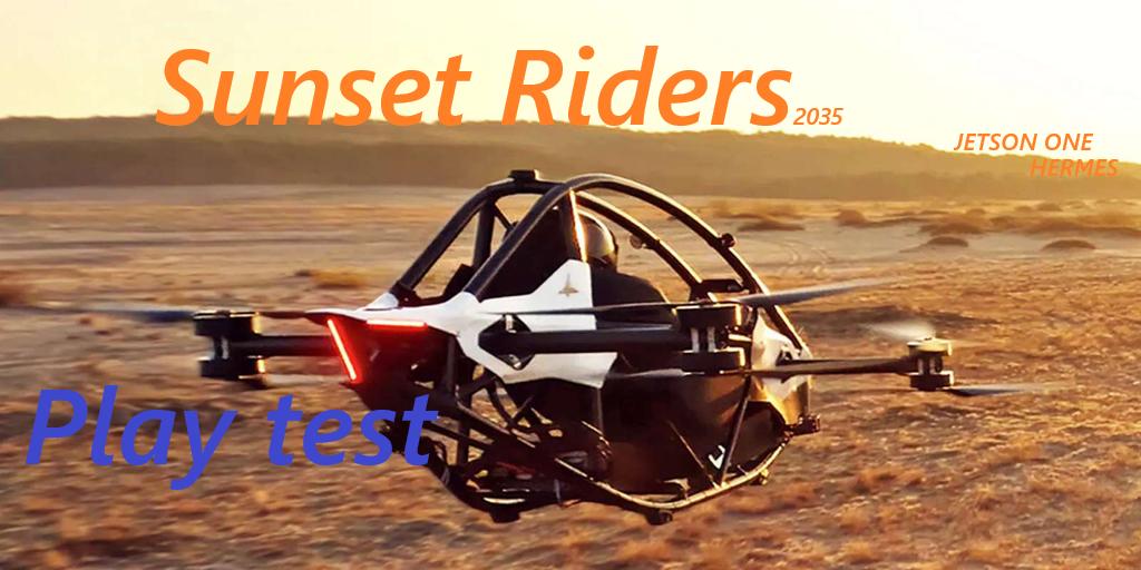 Sunset Riders 2035  PlayTest 