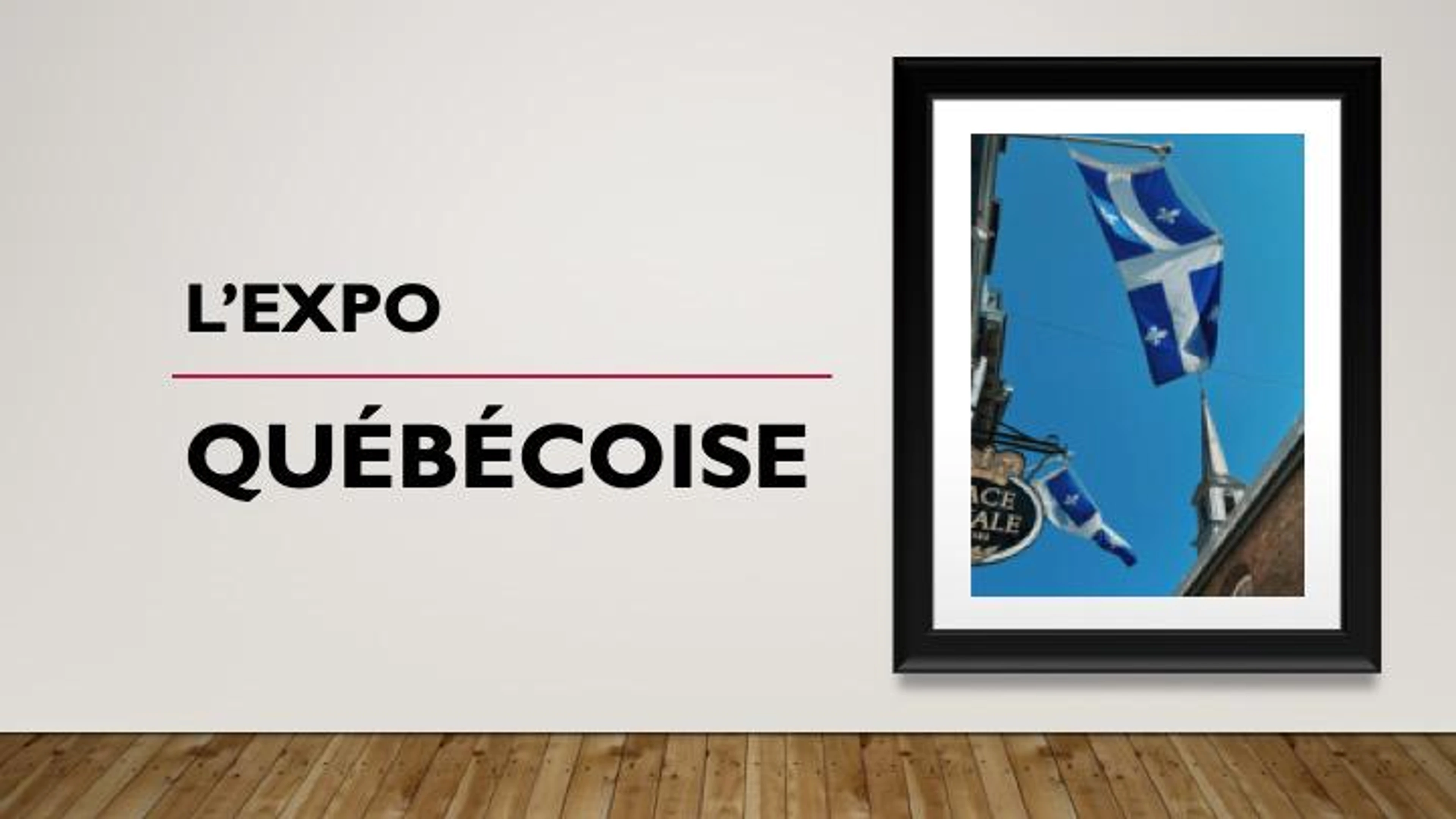 Expo Québec - Les Journées de la Francophonie