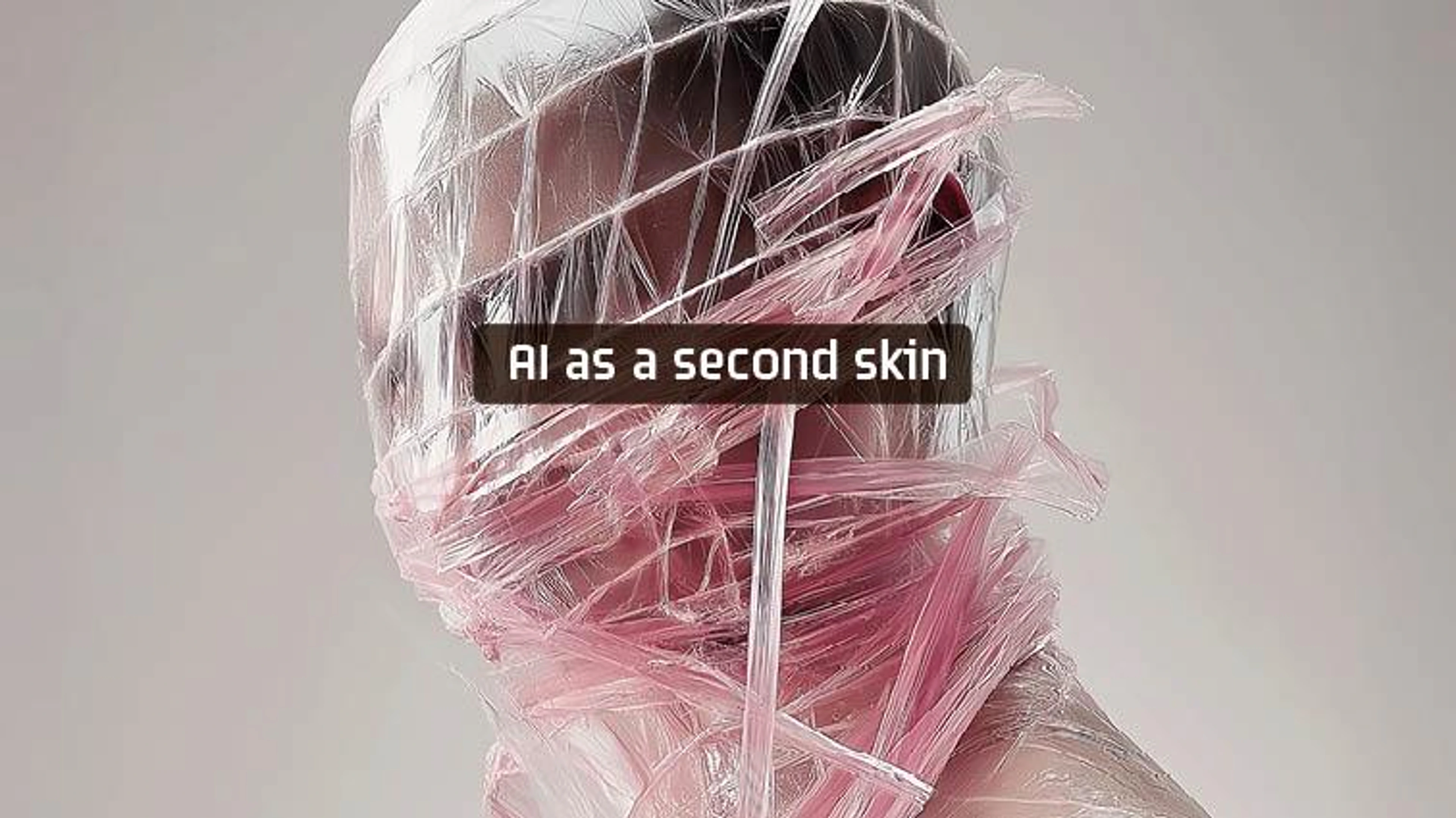 AI as a second skin