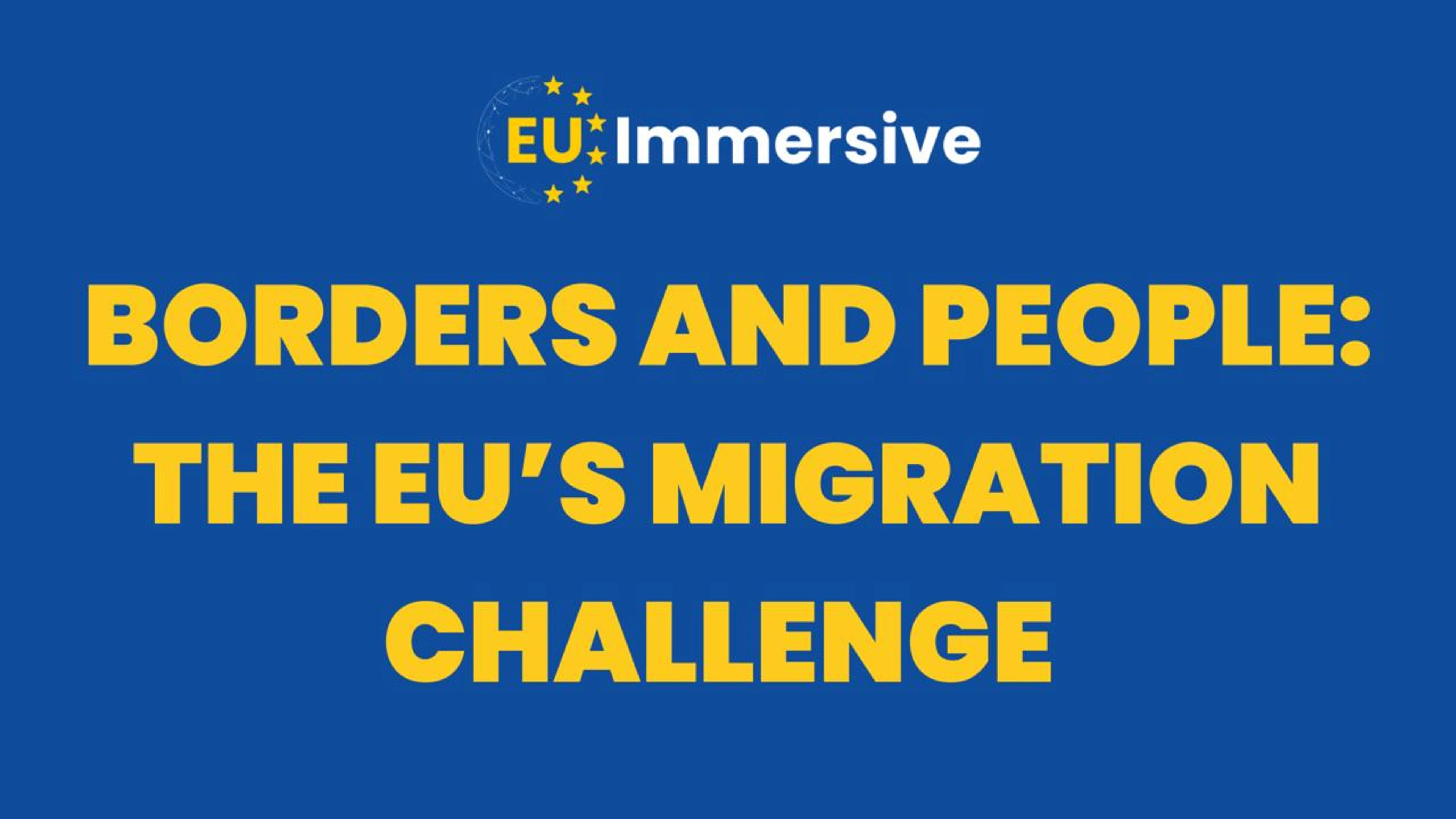 Borders and People: The EU’s Migration Challenge 
