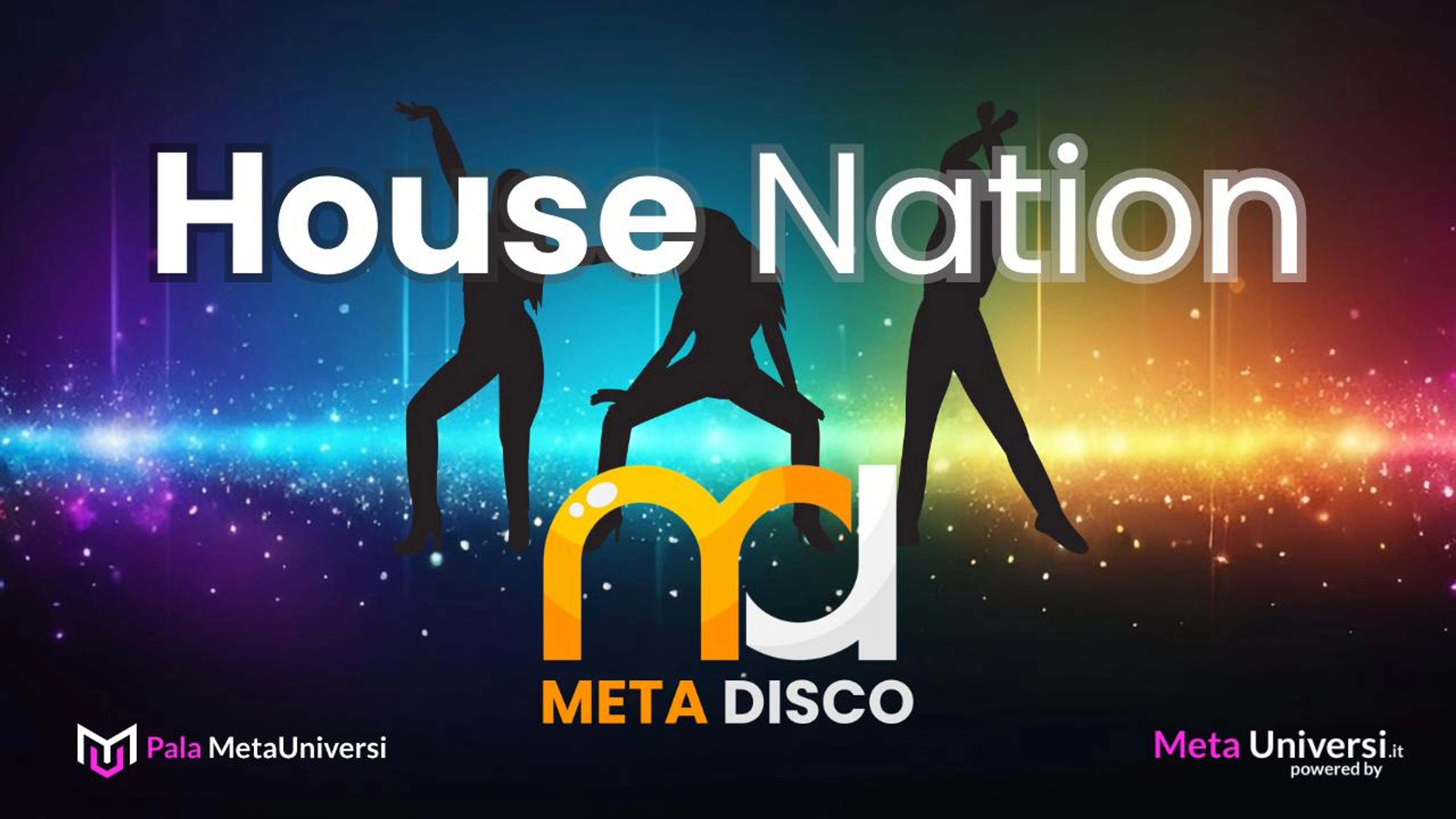 House Nation @Pala Metauniversi.it