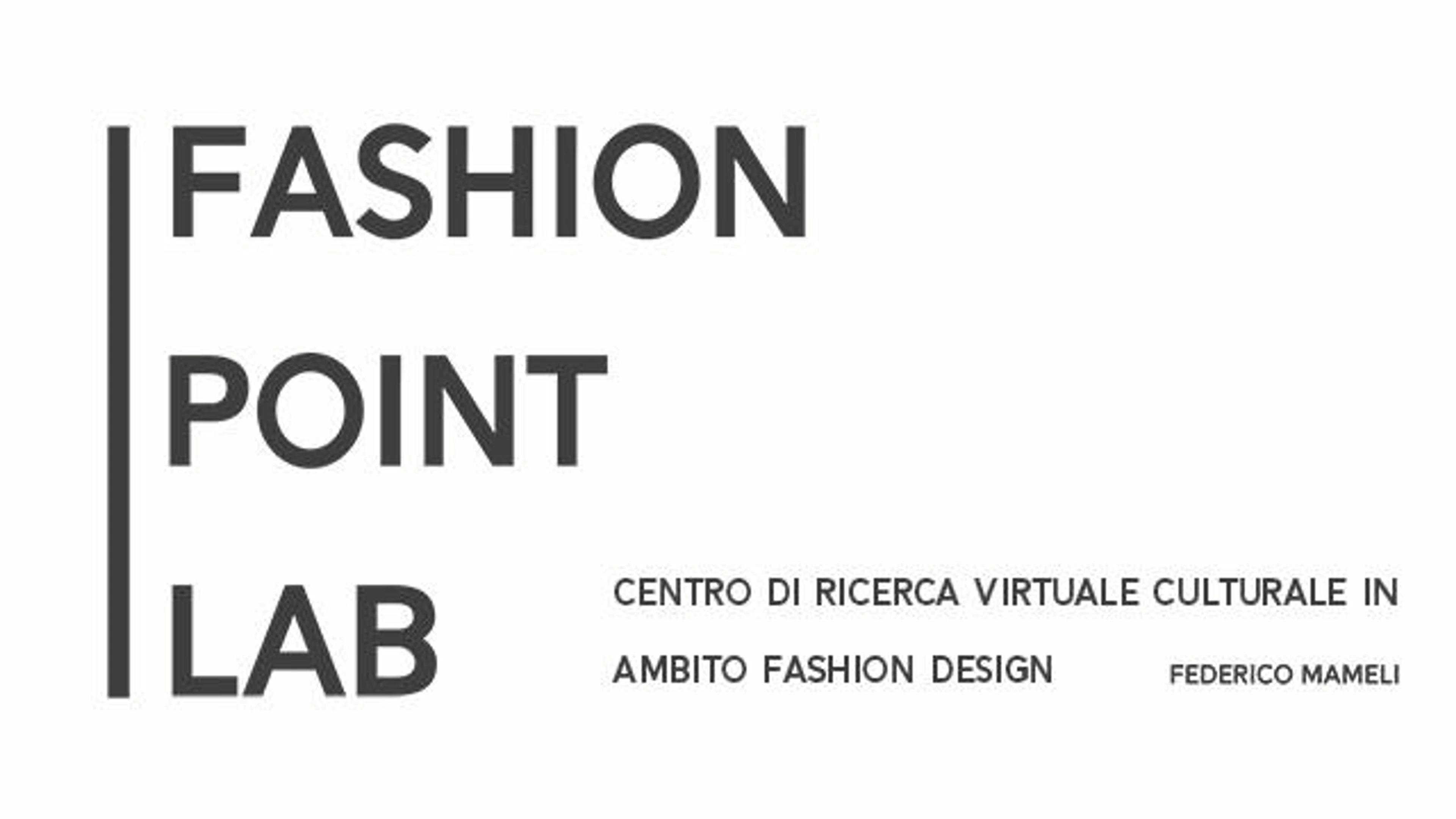FASHION POINT LAB_ Federico Mameli