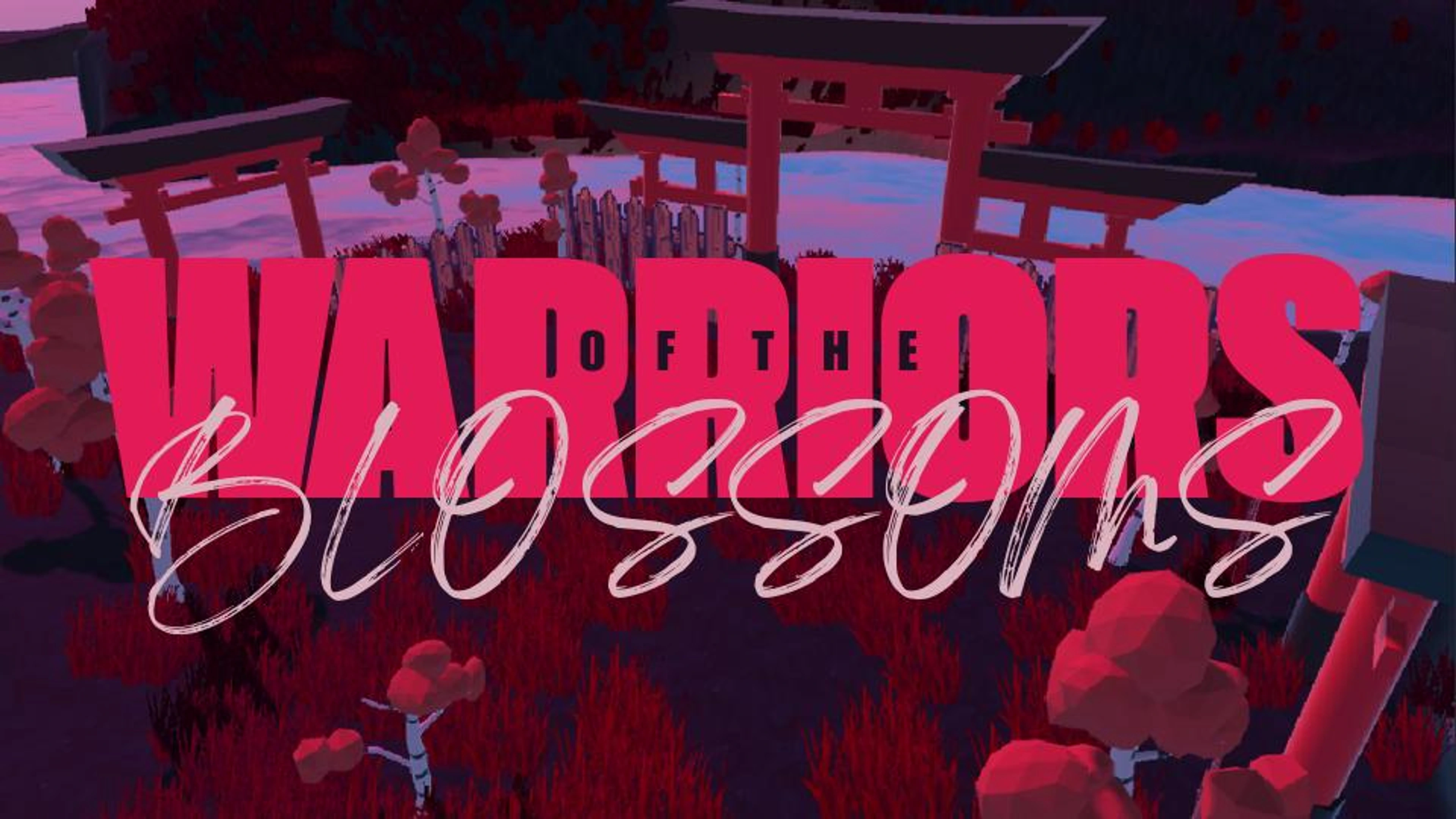 Warriors Of The Blossoms