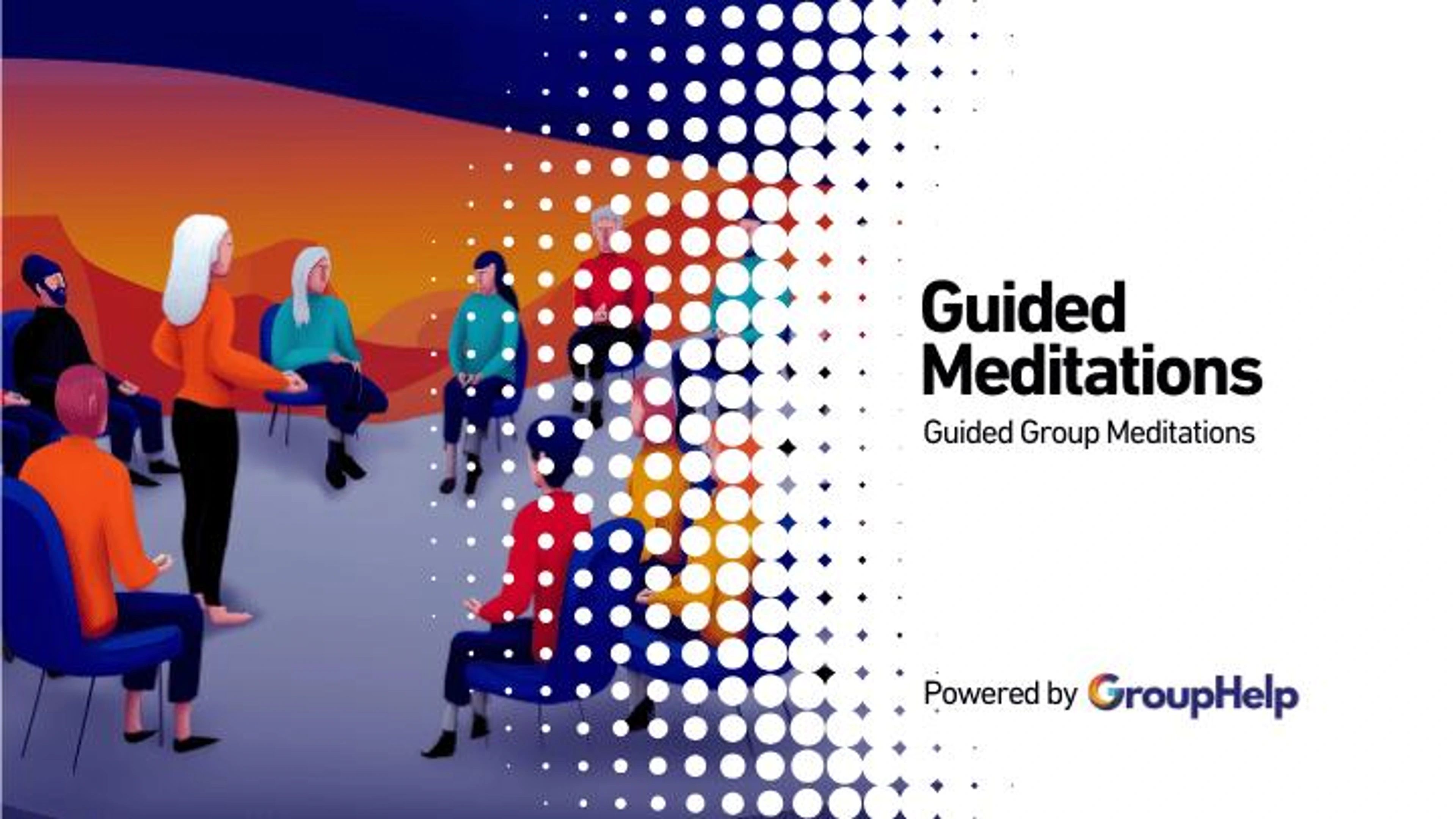 GroupHelp Guided Meditations