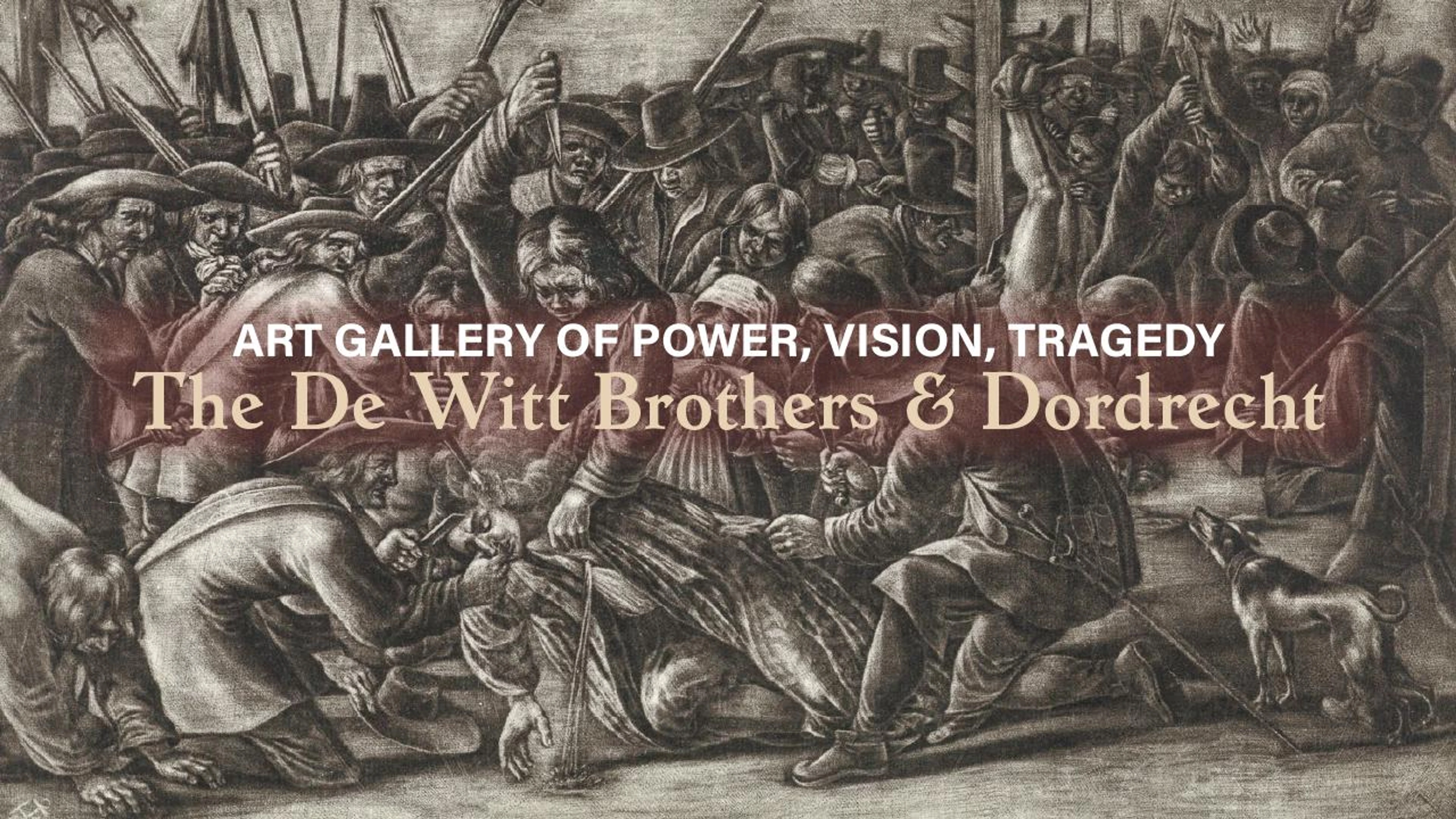 The De Witt Brothers & Dordrecht