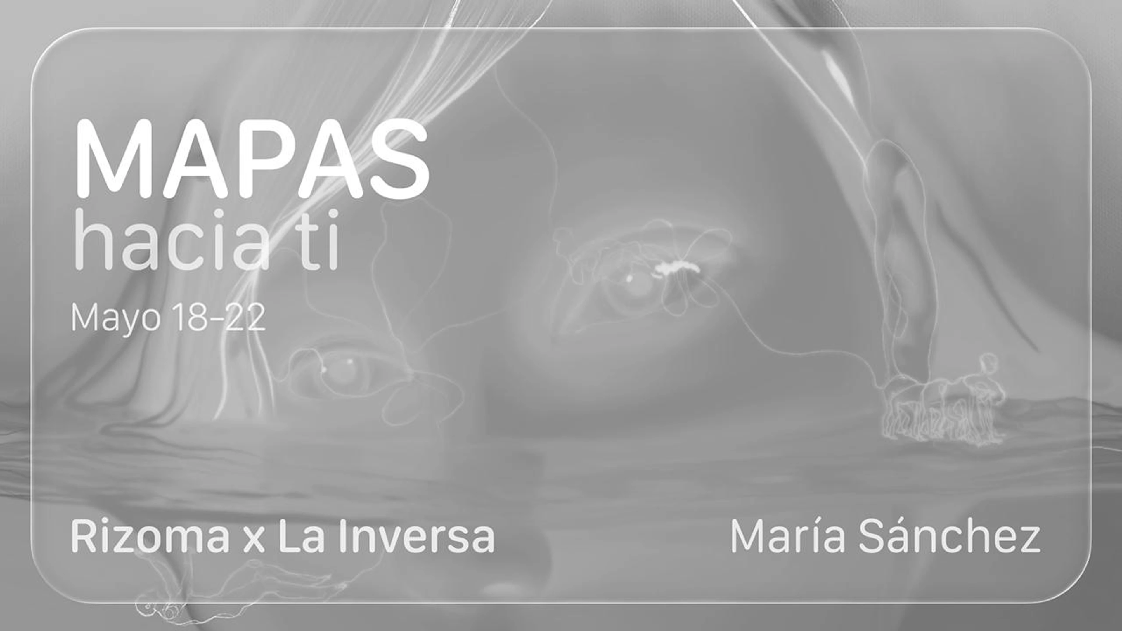 Mapas Hacia Ti - María Sánchez