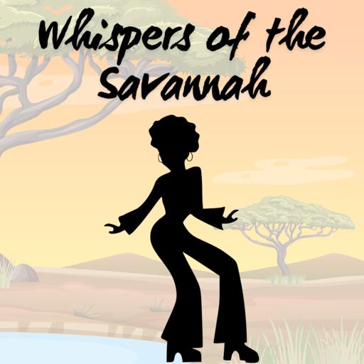 Whispers of the Savannah Dance