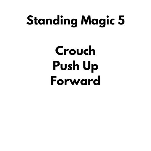 Standing Magic 5